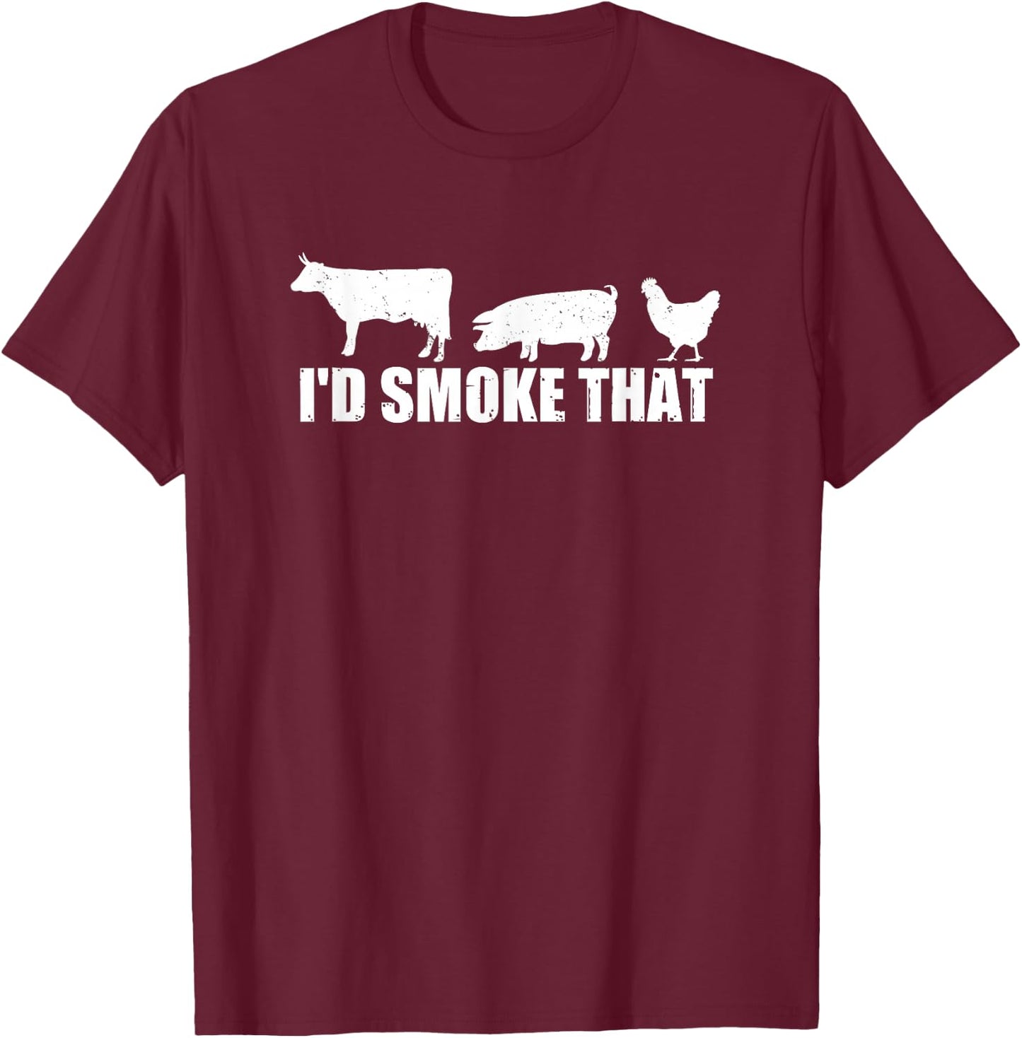 I'd Smoke That T-Shirt - T-Shirt | Maroon
