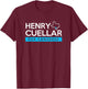 Henry Cuellar TX28 Texas for Congress Election T-Shirt - T-Shirt | Maroon