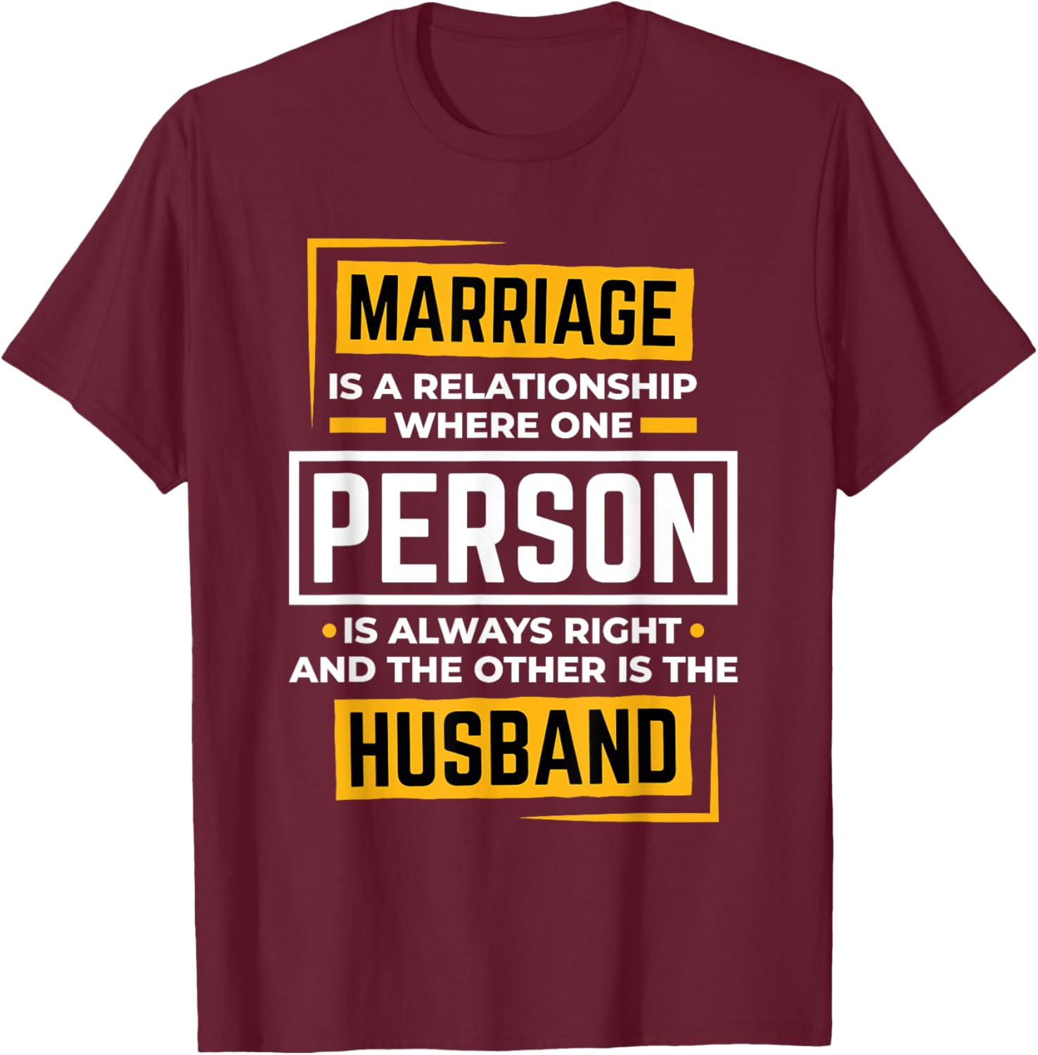 Funny Husband Wife Marriage is A Relationship Women T-Shirt - T-Shirt | Maroon