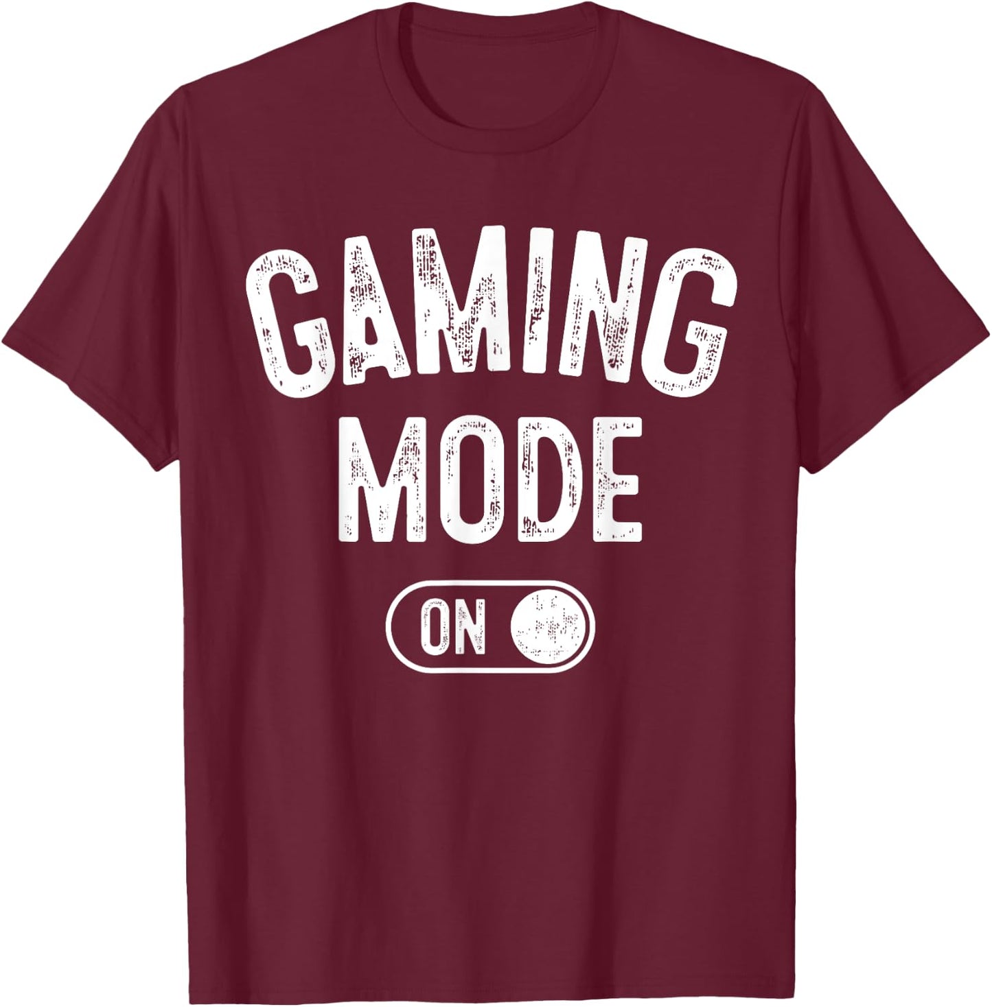 Gaming Mode On Funny Gamer Gift Men Kids Streamer Gaming T-Shirt - T-Shirt | Maroon