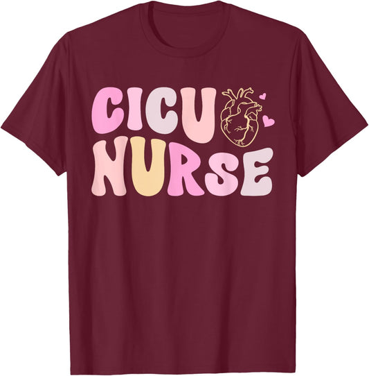 CICU Nurse Groovy Cardiac Intensive Care Unit Appreciation T-Shirt - T-Shirt | Maroon