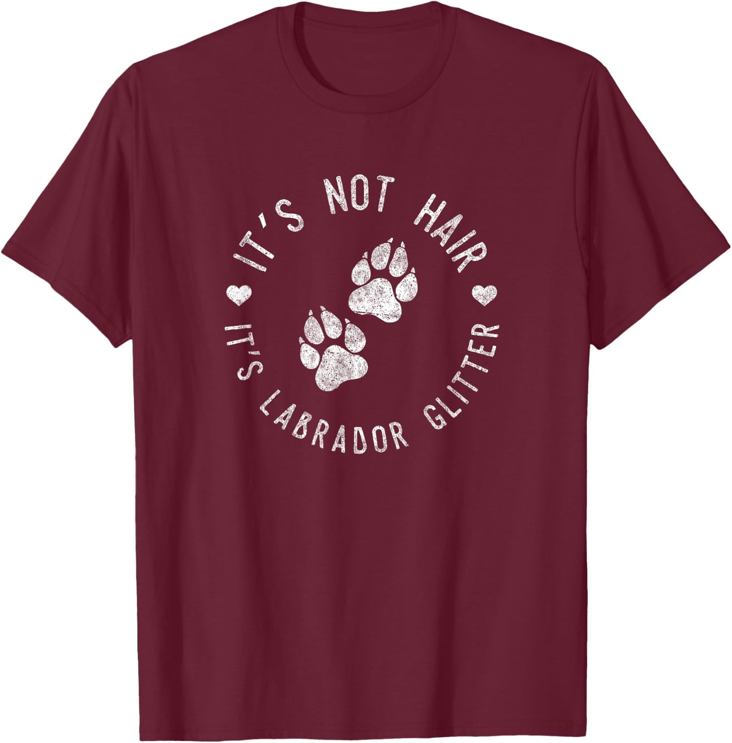Its Not Hair Its Labrador Glitter Shirt Funny Dog Owner Gift Men Women Girls Kids T-Shirt - T-Shirt | Maroon