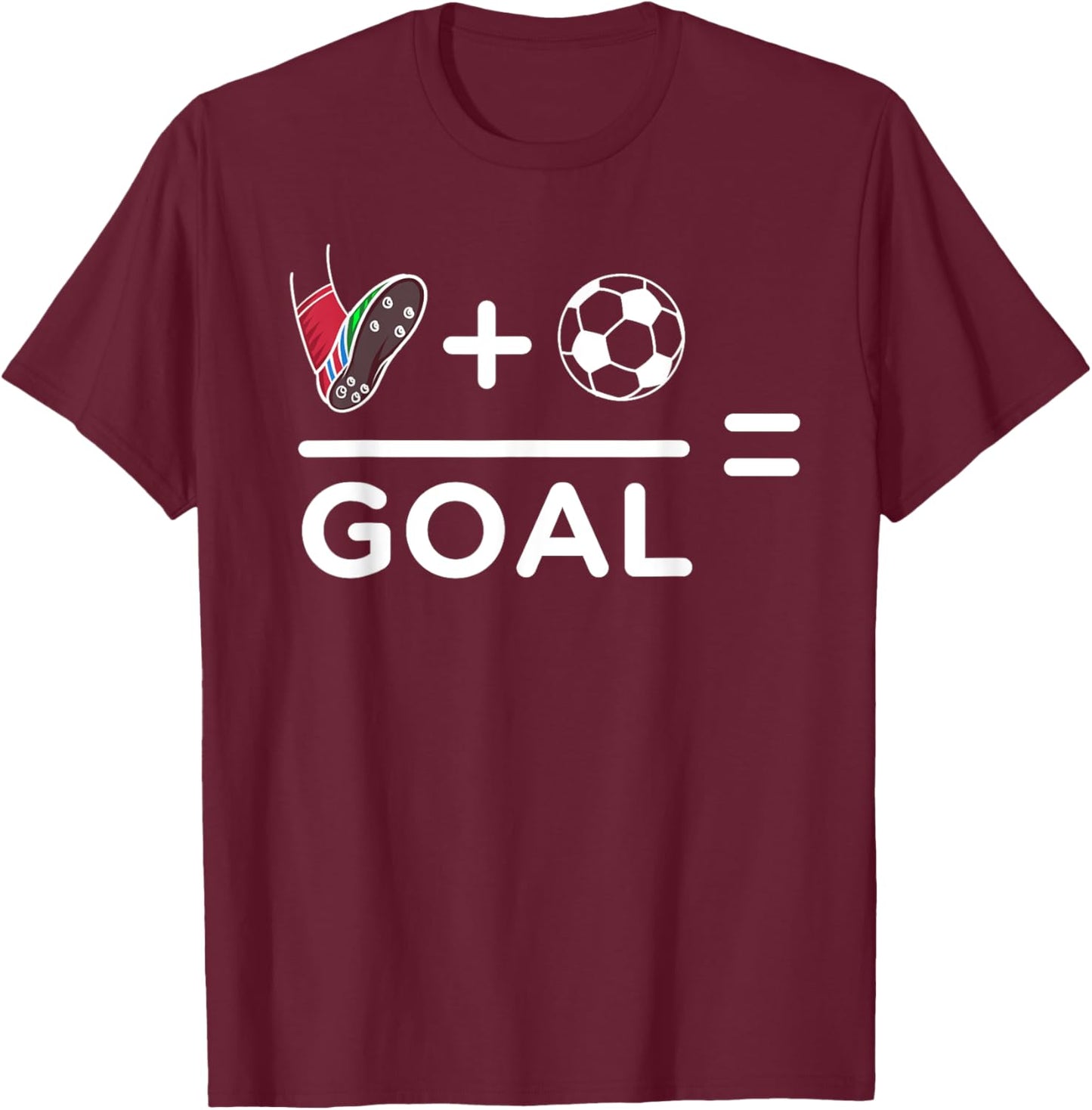 Funny Soccer Player Math Goal Lover Humor Boys Girls Outfit T-Shirt - T-Shirt | Maroon