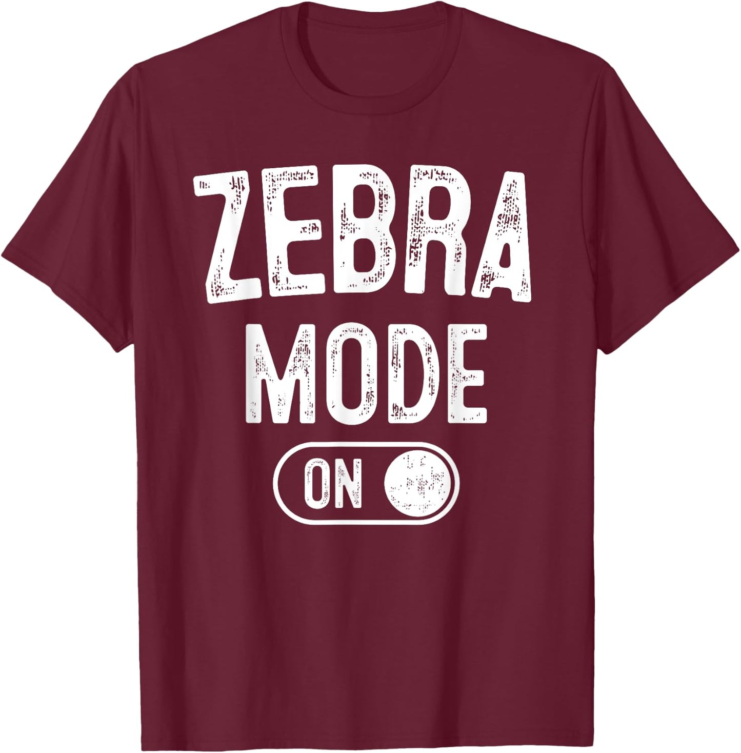 Zebra Mode On Costume Funny Safari Gift Zoo Animal Lover T-Shirt - T-Shirt | Maroon