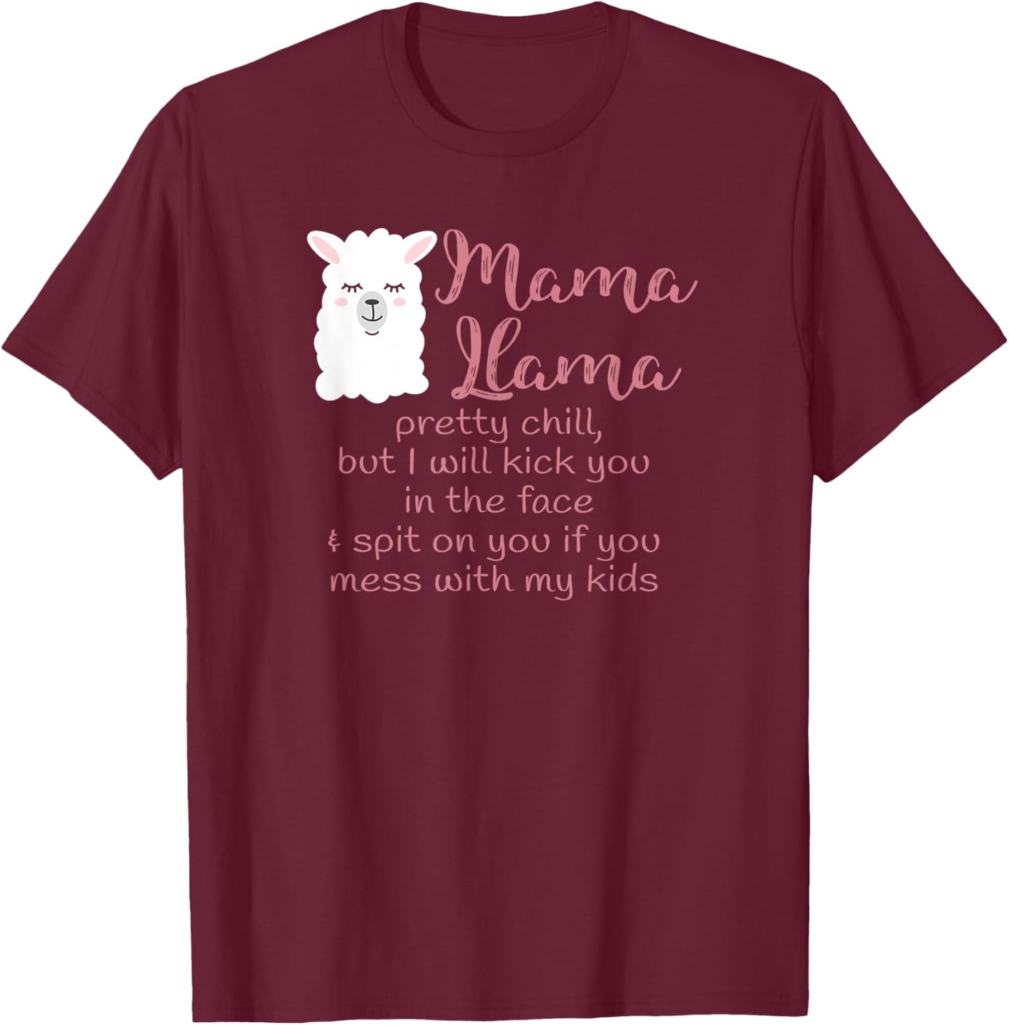 Mama Llama Mom Life Don't mess with my kids T-Shirt - T-Shirt | Maroon