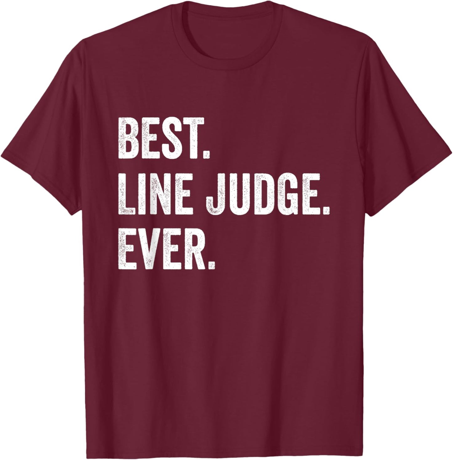 Best Line Judge Ever Funny Volleyball T-Shirt - T-Shirt | Maroon