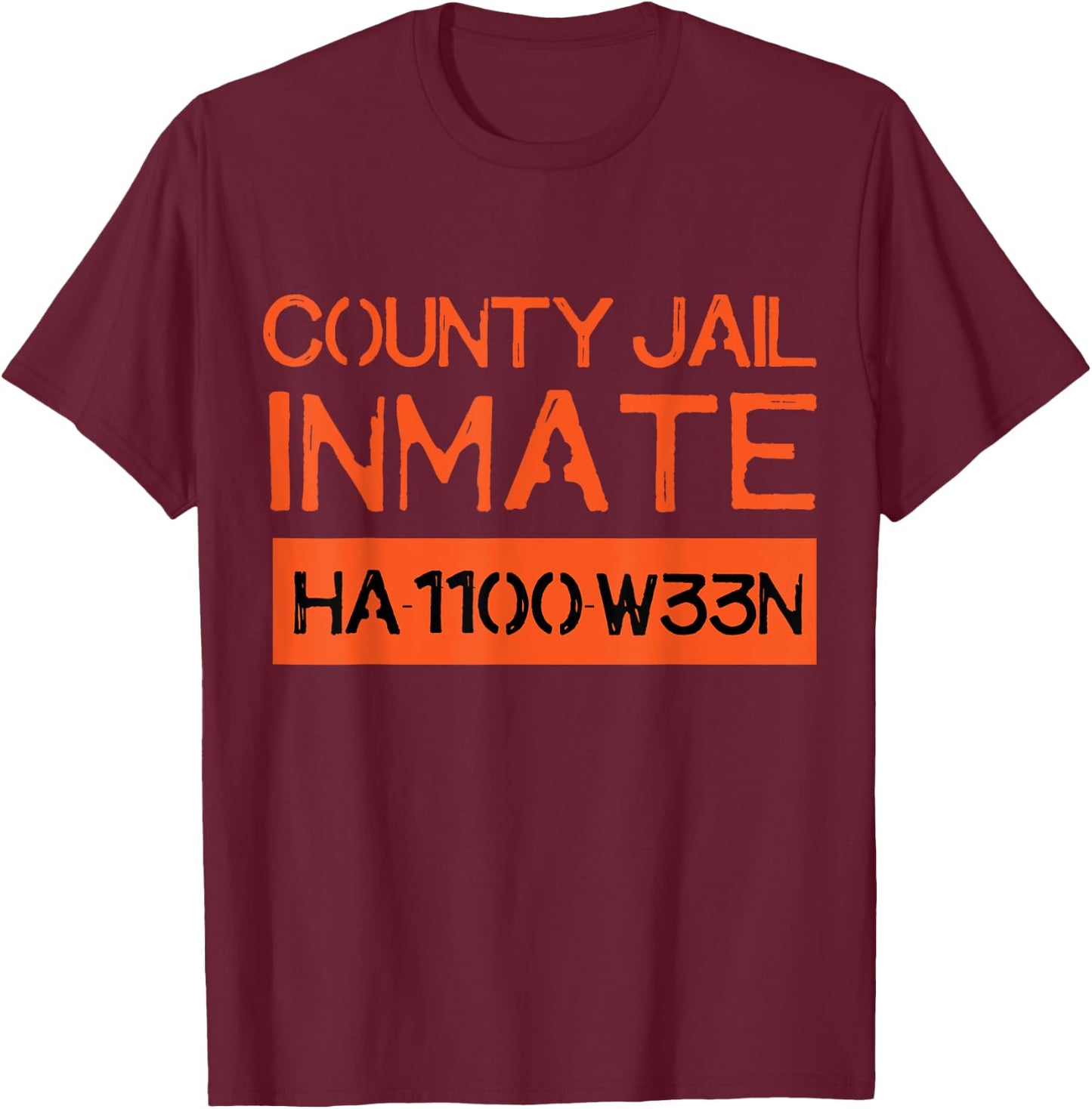 Country Jail Inmate Prison Costume Easy Halloween Gifts T-Shirt - T-Shirt | Maroon