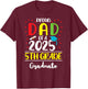 Funny Proud Dad of a Class of 2025 5th Grade Graduate T-Shirt - T-Shirt | Maroon