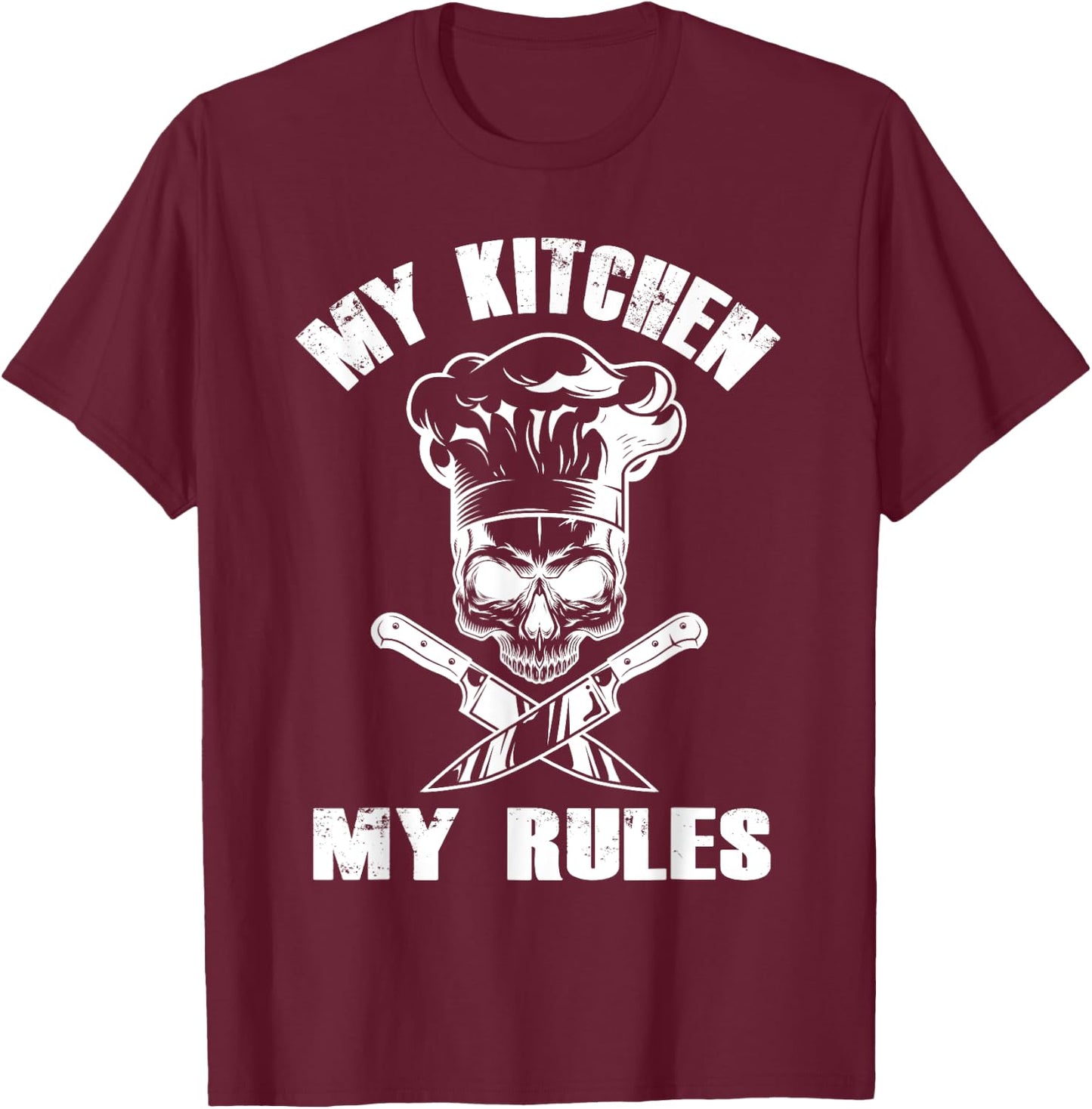 My Kitchen My Rules - Funny Skull Chef Hat Restaurant Chef T-Shirt - T-Shirt | Maroon
