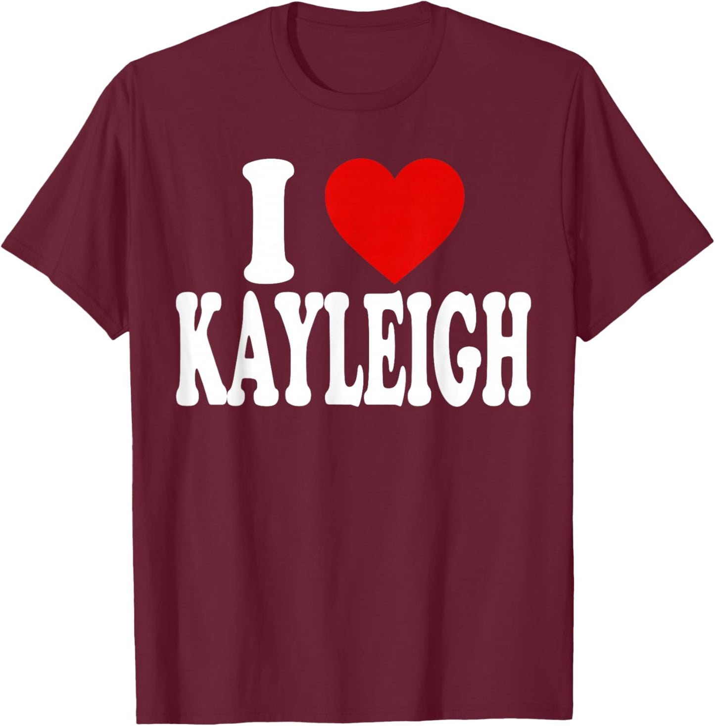 I Heart Love Kayleigh T-Shirt - T-Shirt | Maroon