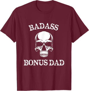 Funny Badass Bonus Dad Step Dad Gift Stepdad Stepfather T-Shirt - T-Shirt | Maroon