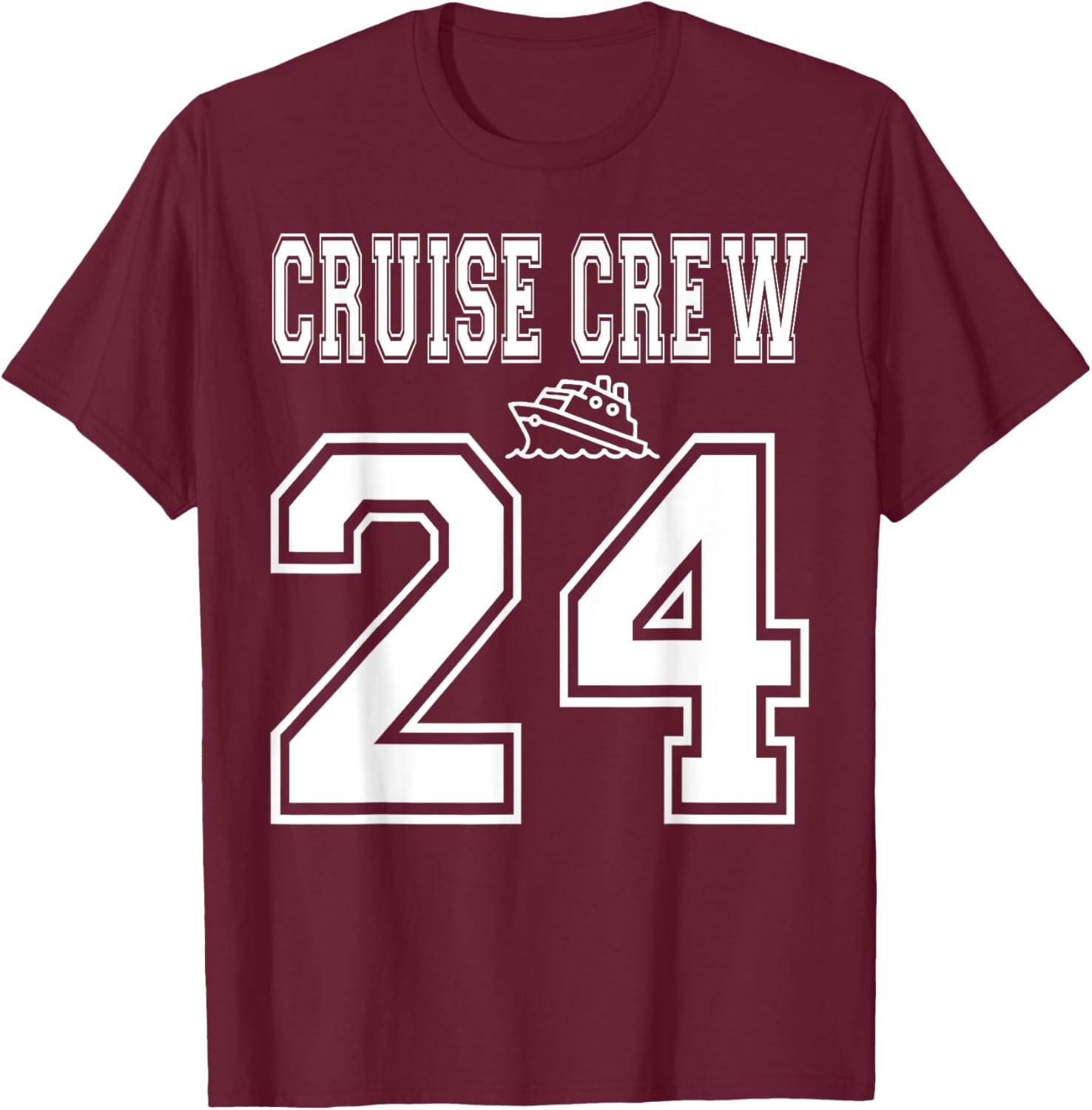 Cruise Crew 2024 Squad Matching Friend Group Family Vacation T-Shirt - T-Shirt | Maroon