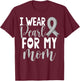 I Wear Pearl For My Mom Lung Cancer Awareness Support T-Shirt - T-Shirt | Maroon
