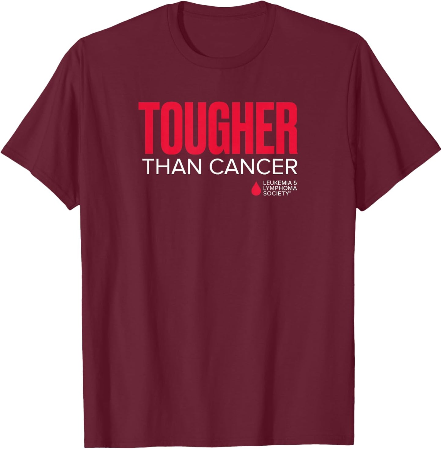 LLS - Tougher Than Cancer - T Shirt T-Shirt - T-Shirt | Maroon