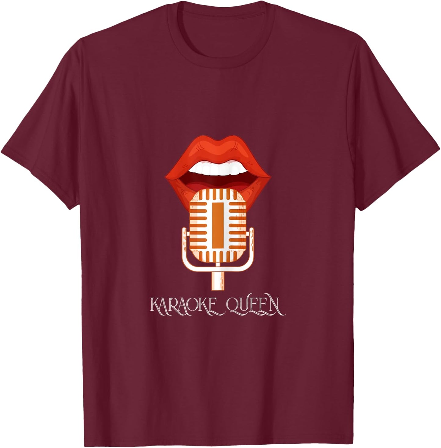 Karaoke Queen Singing Singer Music Microphone Lips Gift T-Shirt - T-Shirt | Maroon