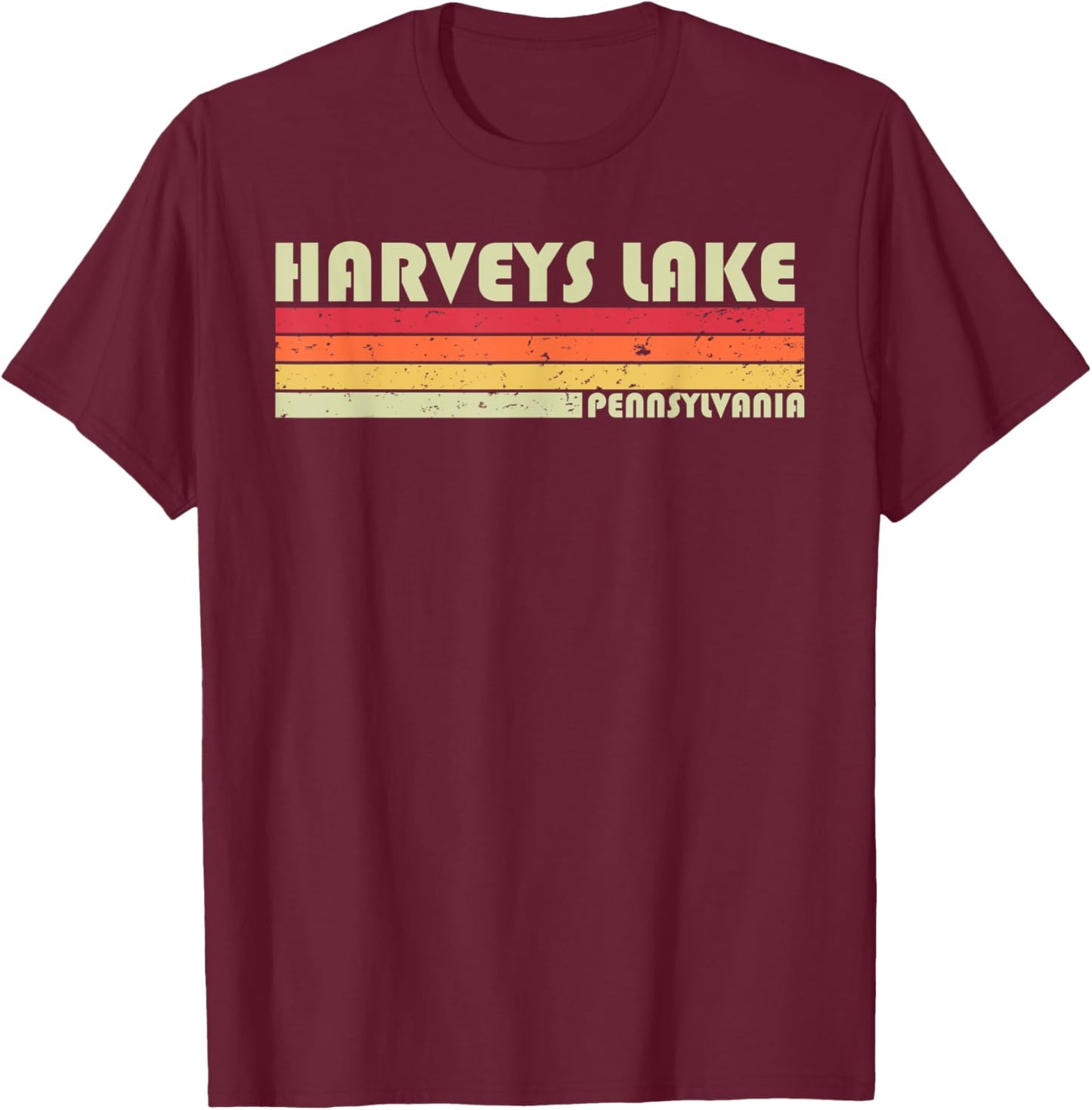 HARVEYS LAKE PENNSYLVANIA Funny Fishing Camping Summer Gift T-Shirt - T-Shirt | Maroon