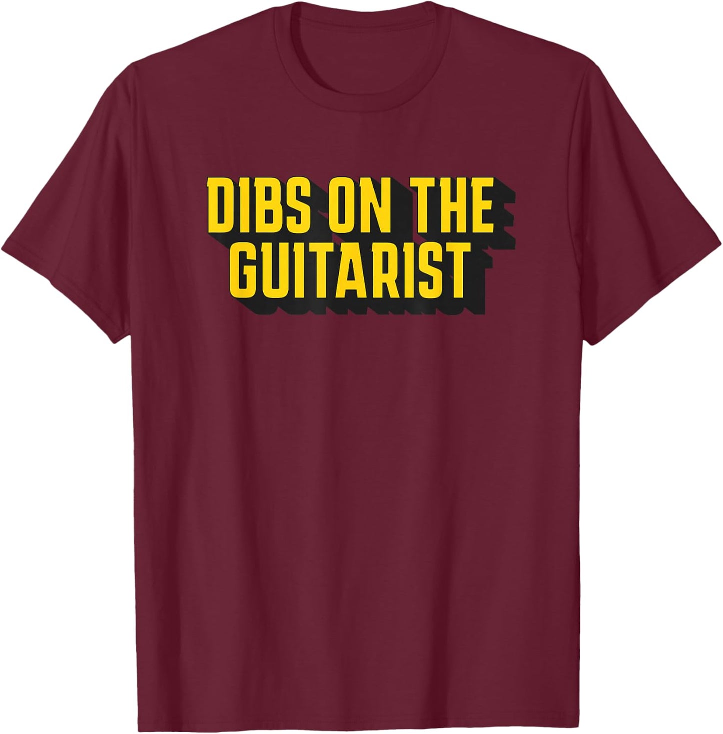 Dibs on the Guitarist Guitar Player Wife T-Shirt - T-Shirt | Maroon
