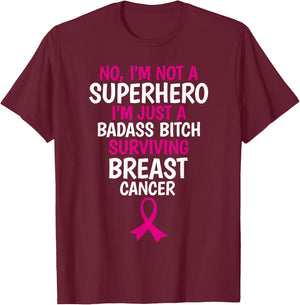 Badass Bitch Surviving Breast Cancer Quote Funny T-Shirt - T-Shirt | Maroon