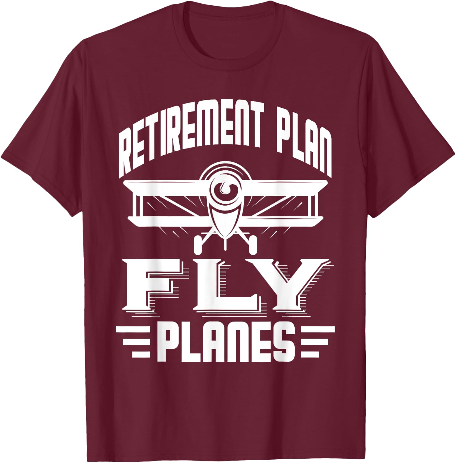 Pilot Retirement Plan Planes Flying Airplane Airline Captain T-Shirt - T-Shirt | Maroon
