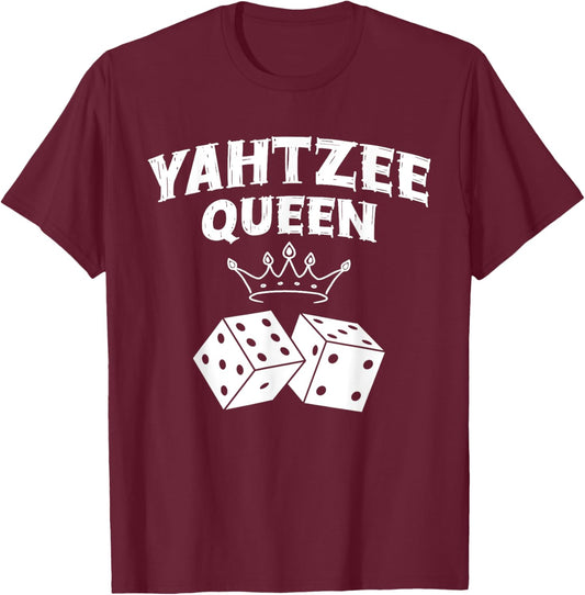 Yahtzee Queen Dice Game Game Night T-Shirt - T-Shirt | Maroon