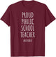 Vintage Proud Public School Teacher Red For Ed Women Girls Kids T-Shirt - T-Shirt | Maroon
