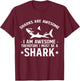 Sharks Are Awesome I Am Awesome Therefore … T-Shirt - T-Shirt | Maroon