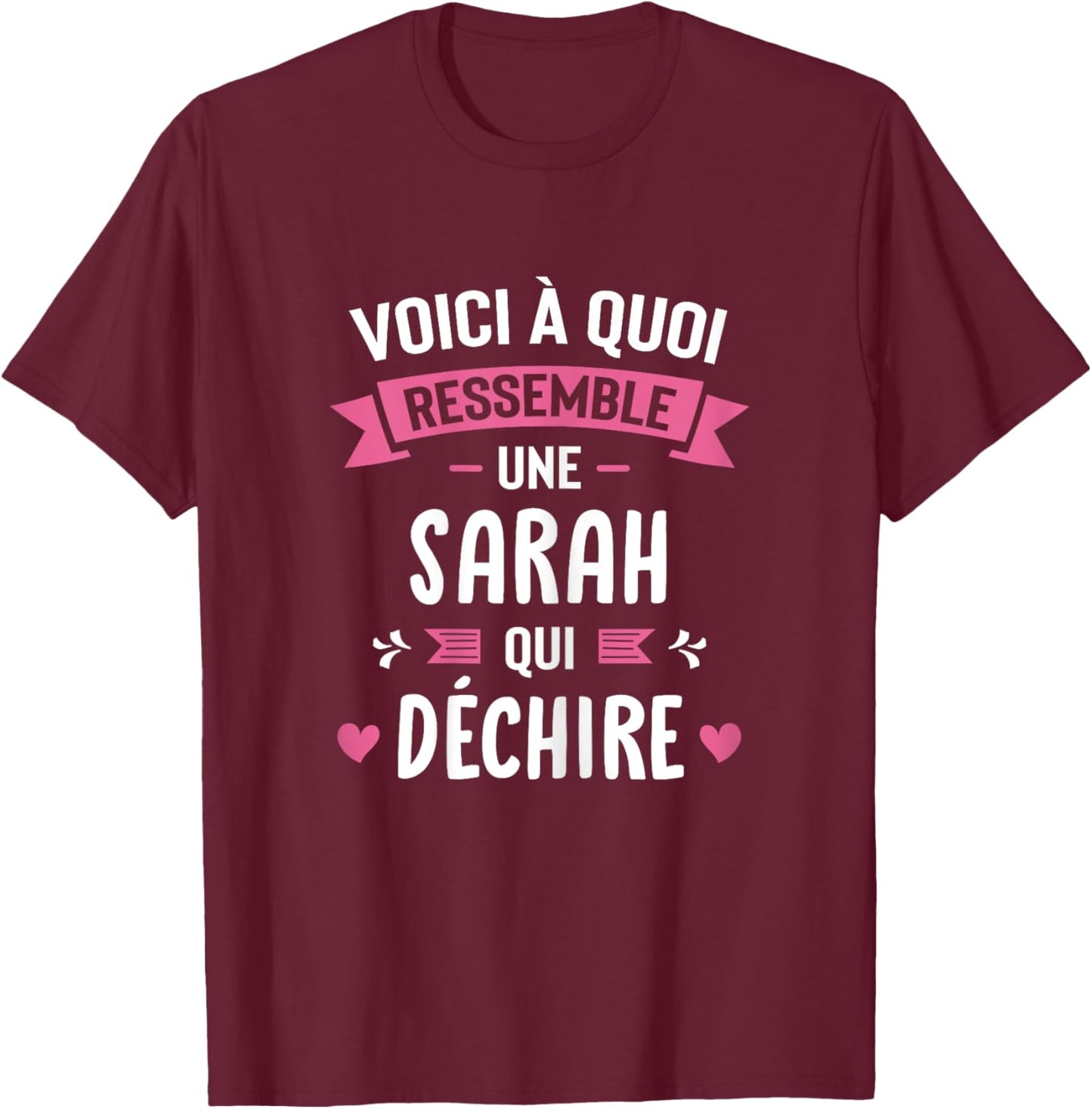 Woman Humour Personalised Gift Sarah Qui Déchire , Black, Female X-Small T-Shirt - T-Shirt | Maroon