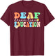Deaf Education Teacher Dream Squad Team Deaf & Hard of Hear Men Women T-Shirt - T-Shirt | Maroon