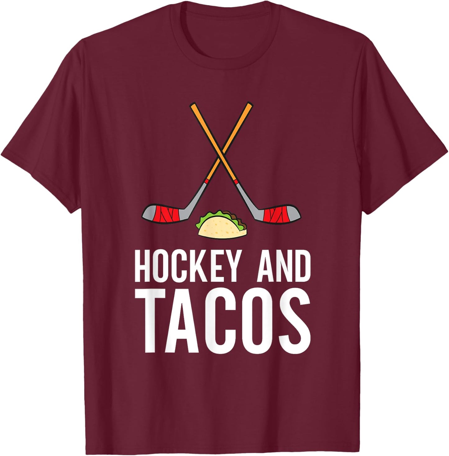 Funny Hockey Lover Gifts Funny Hockey Lover Hockey And Tacos Ice Hockey , Black, Small T-Shirt - T-Shirt | Maroon