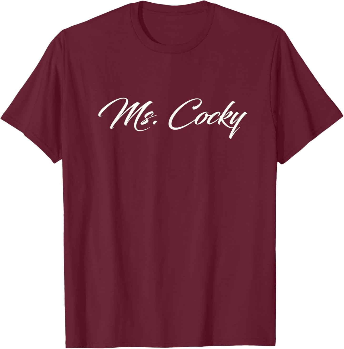 Ms. Cocky T-Shirt - T-Shirt | Maroon