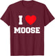 I Love moose T-Shirt - T-Shirt | Maroon