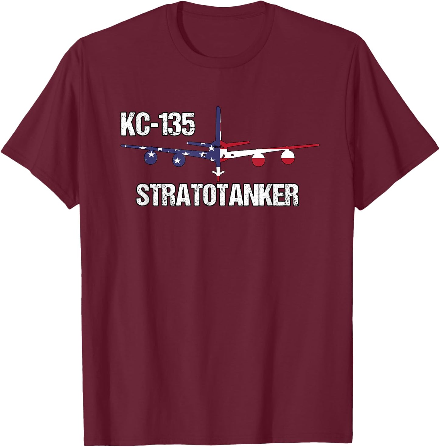 KC135 Stratotanker Air Force Pilot- American Flag Aviation T-Shirt - T-Shirt | Maroon