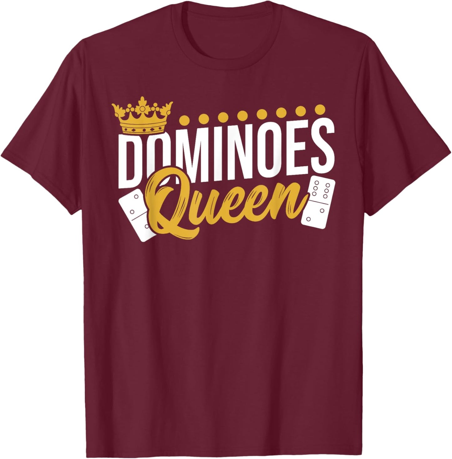 Dominoes Queen T-Shirt - T-Shirt | Maroon