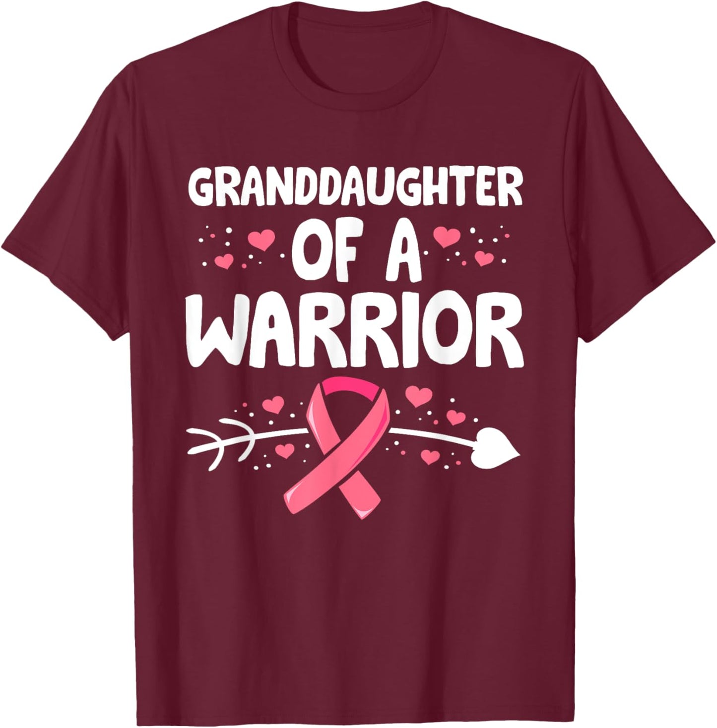 Granddaughter Of A Warrior Shirts, Breast Cancer Matching T-Shirt - T-Shirt | Maroon