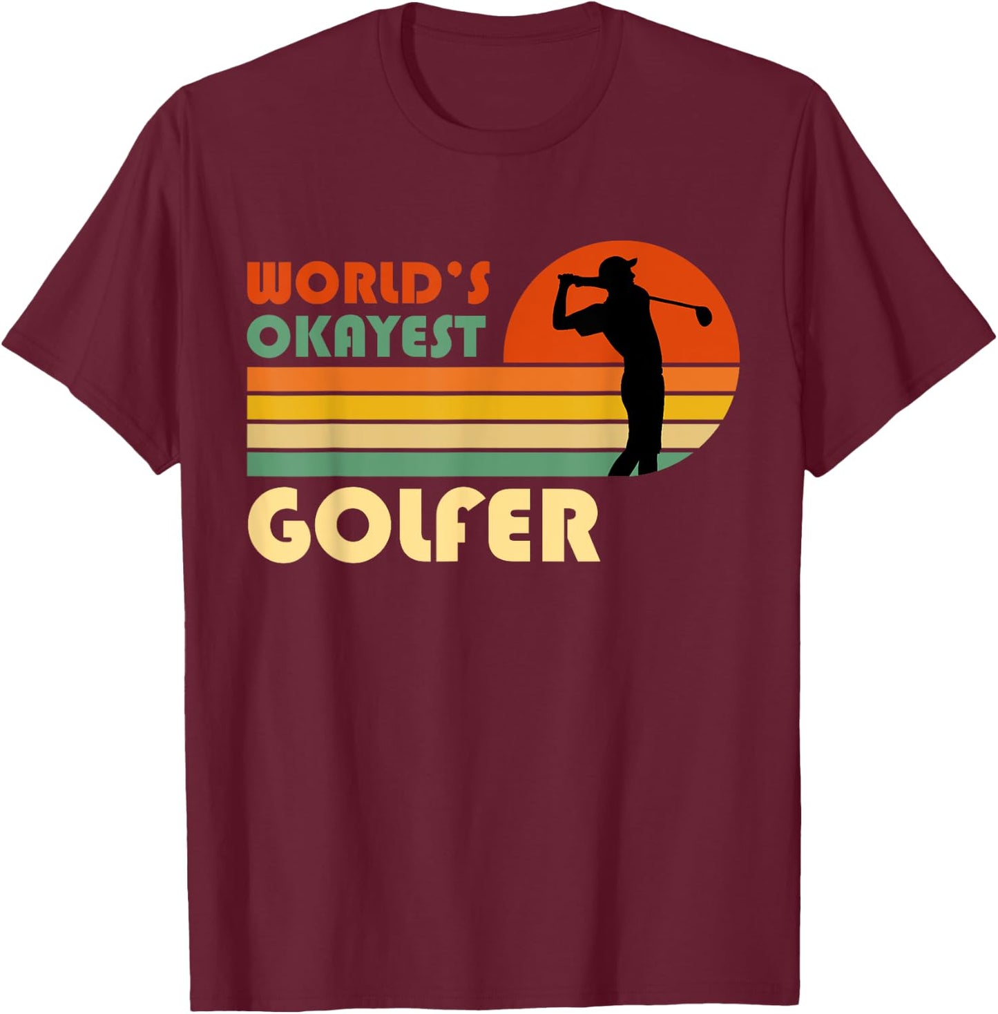 World's Okayest Golfer - Funny Golf Retro Vintage Golfing T-Shirt - T-Shirt | Maroon
