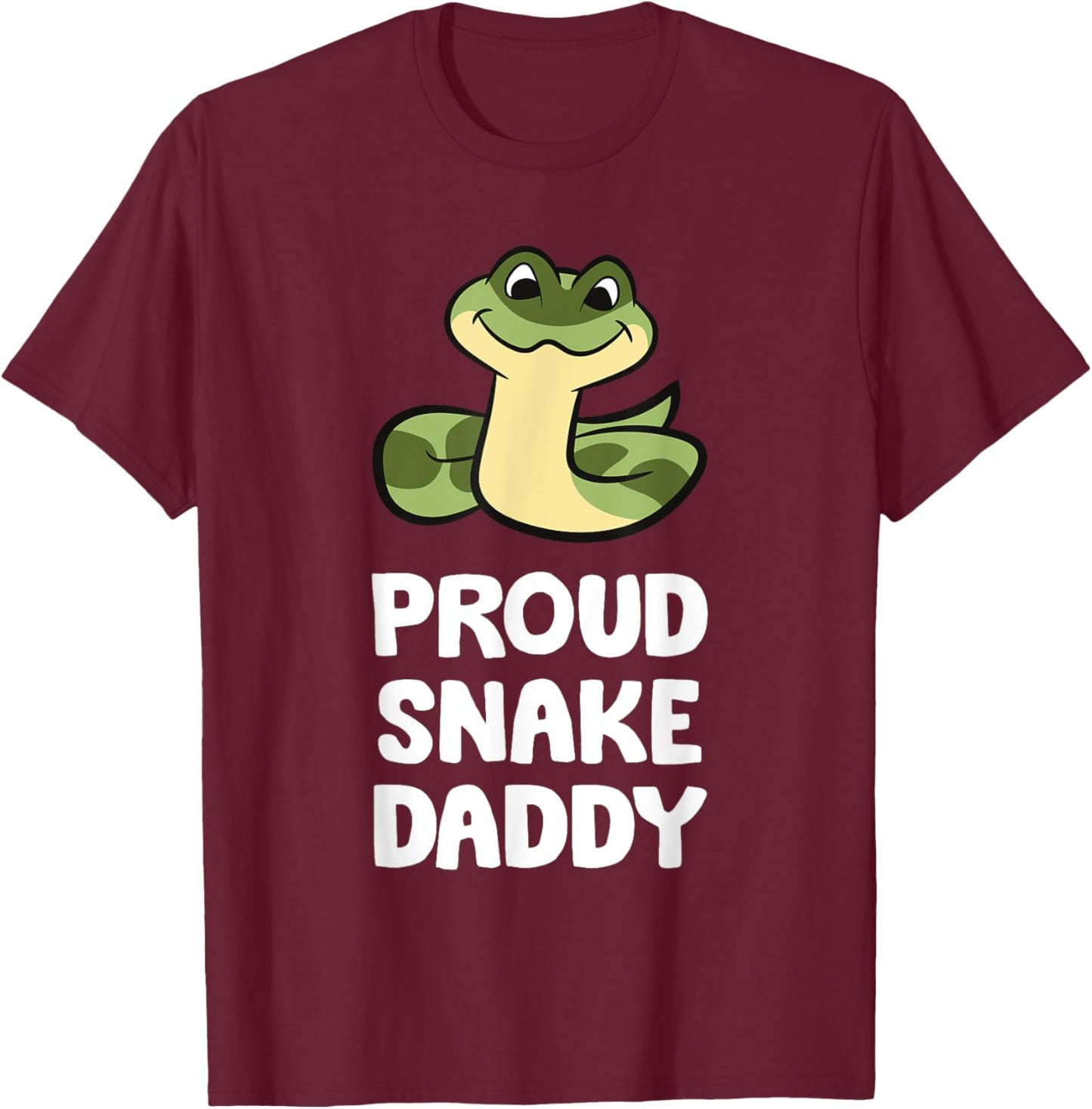Proud Snake Daddy T-Shirt - T-Shirt | Maroon
