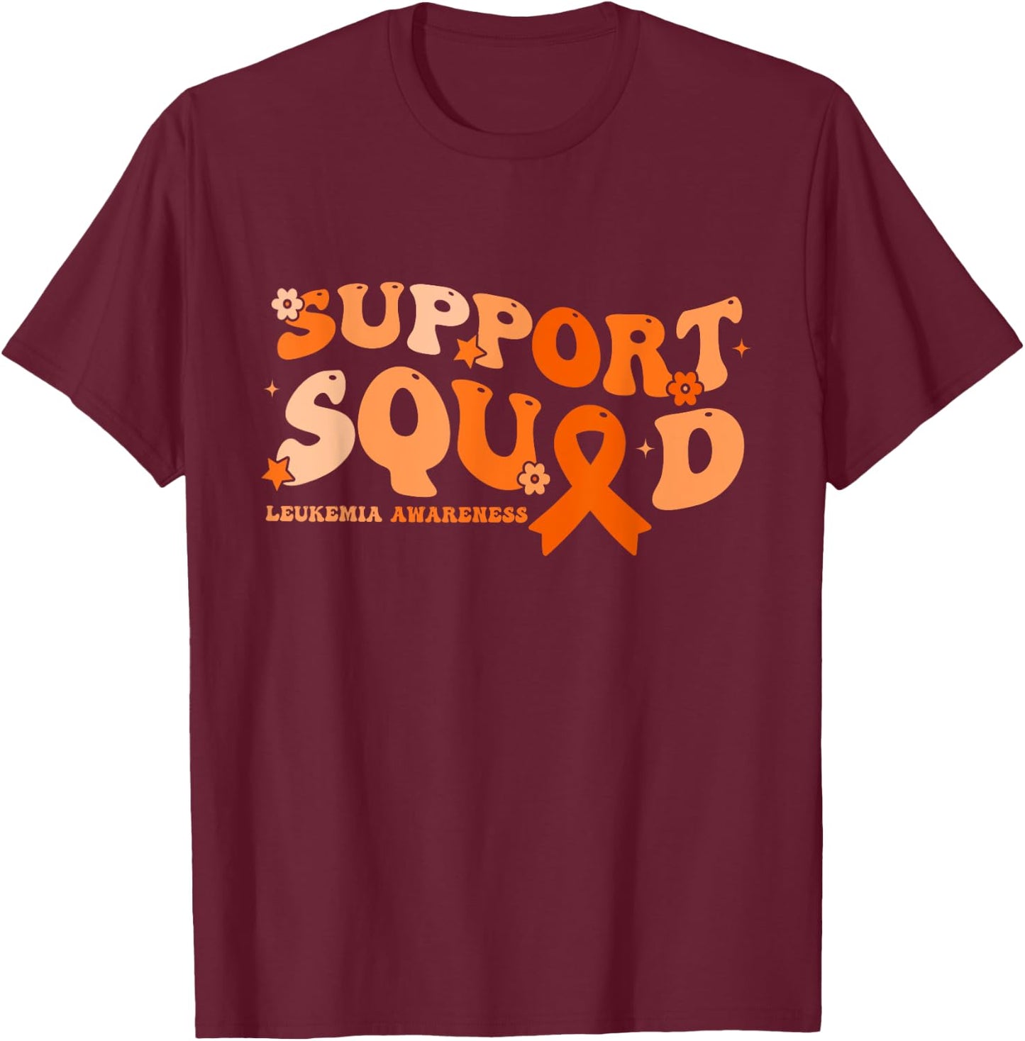 Support Squad Orange Ribbon Leukemia Blood Cancer Awareness T-Shirt - T-Shirt | Maroon