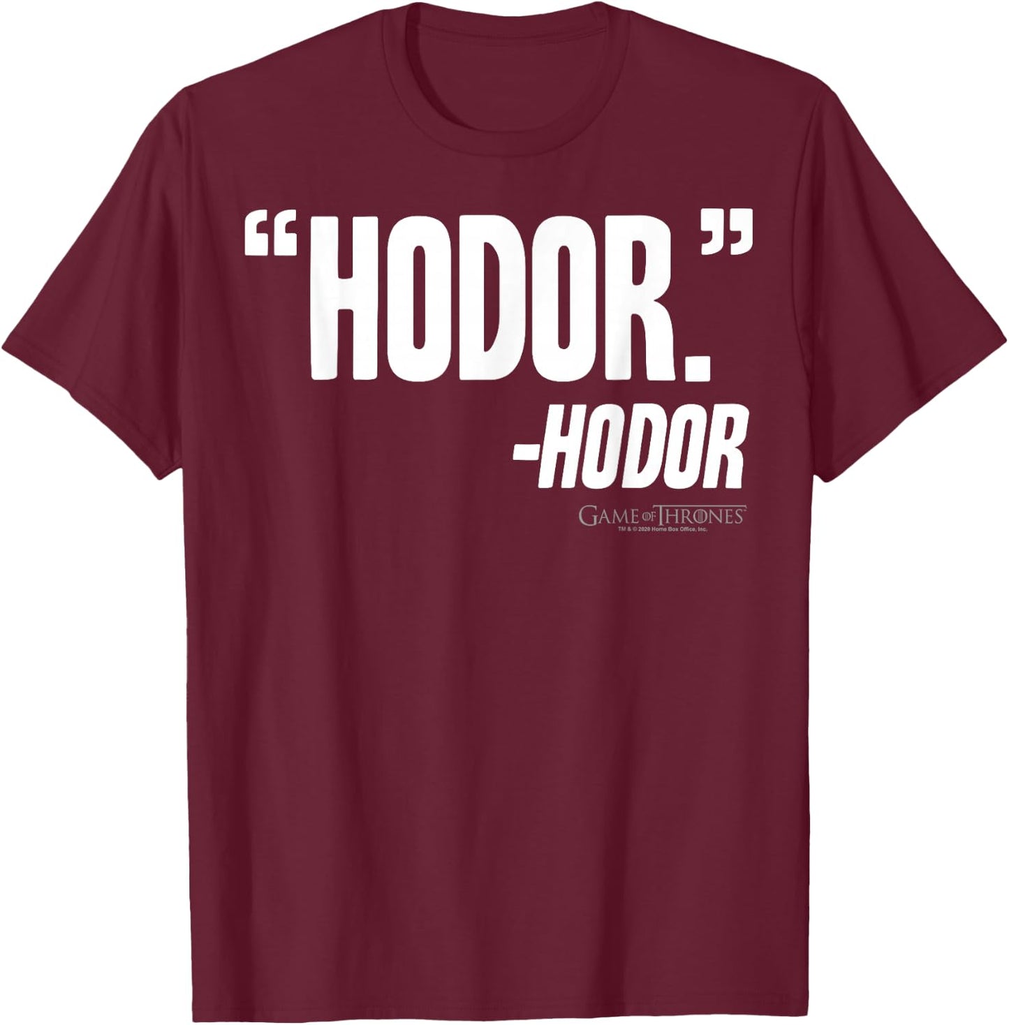Game Of Thrones Hodor Quote T-Shirt - T-Shirt | Maroon