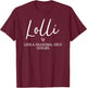 Lolli Like A Grandma Only Cooler Heart Mother's Day Lolli T-Shirt - T-Shirt | Maroon
