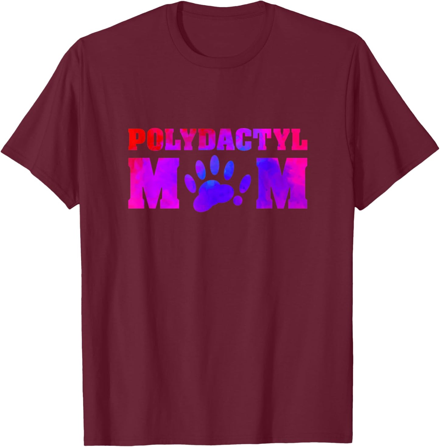 Polydactyl Mom Women Who Love Their Cat T-Shirt - T-Shirt | Maroon