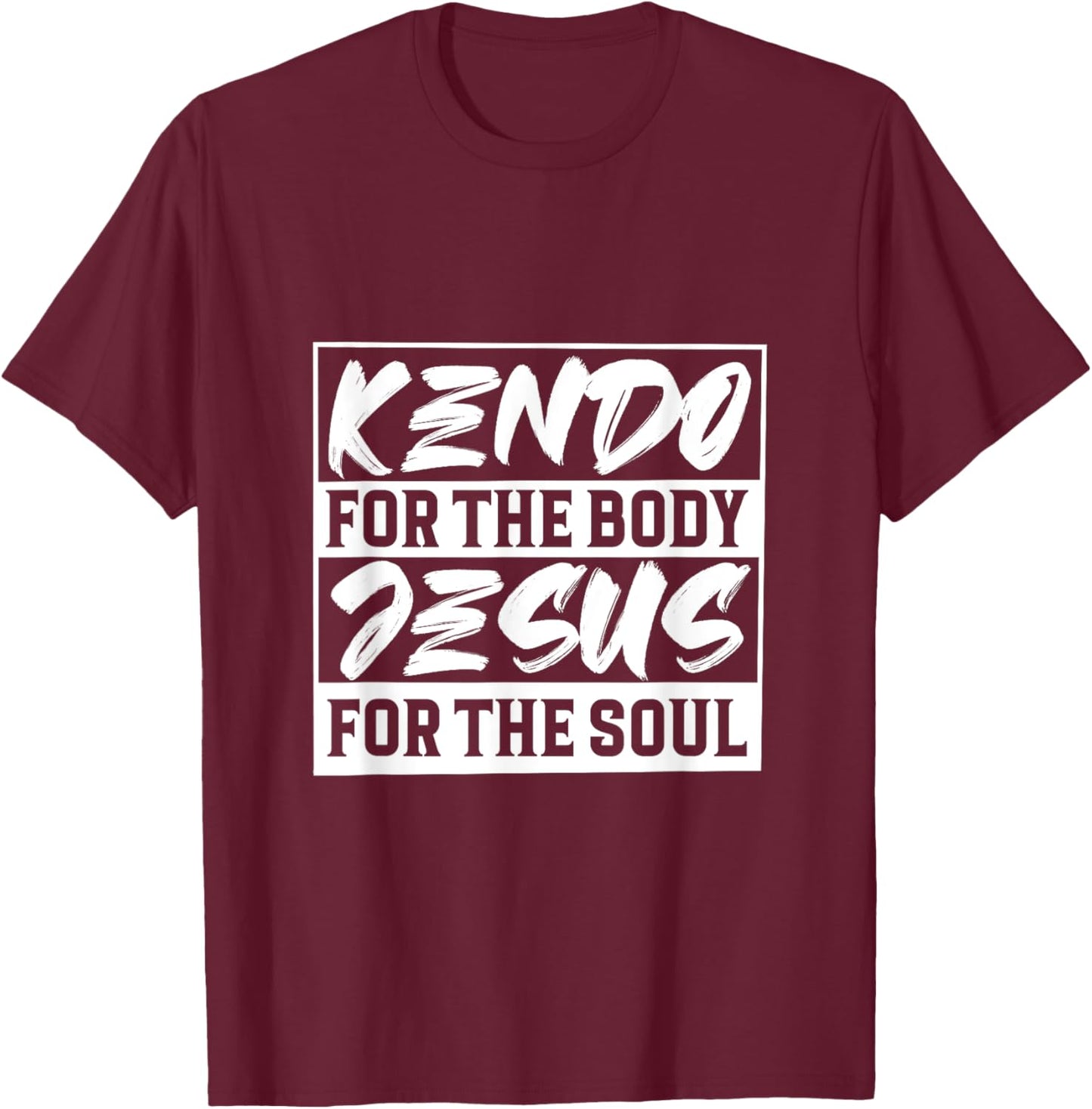 Jesus for the soul and for the body Kendo T-Shirt - T-Shirt | Maroon