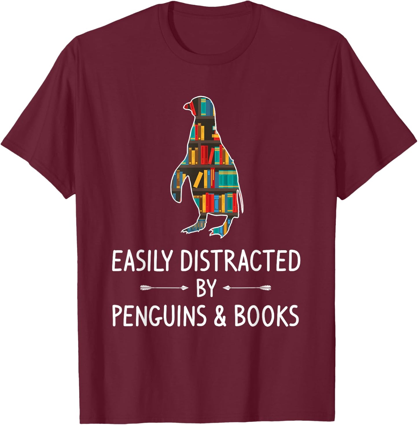 Easily Distracted By Penguins & Books Lover Gift Bird Animal T-Shirt - T-Shirt | Maroon