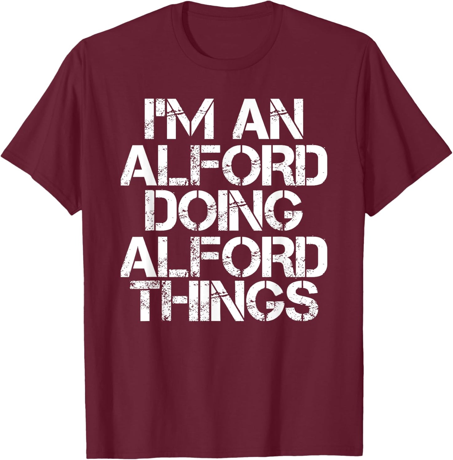 ALFORD Funny Surname Family Tree Birthday Reunion Gift T-Shirt - T-Shirt | Maroon