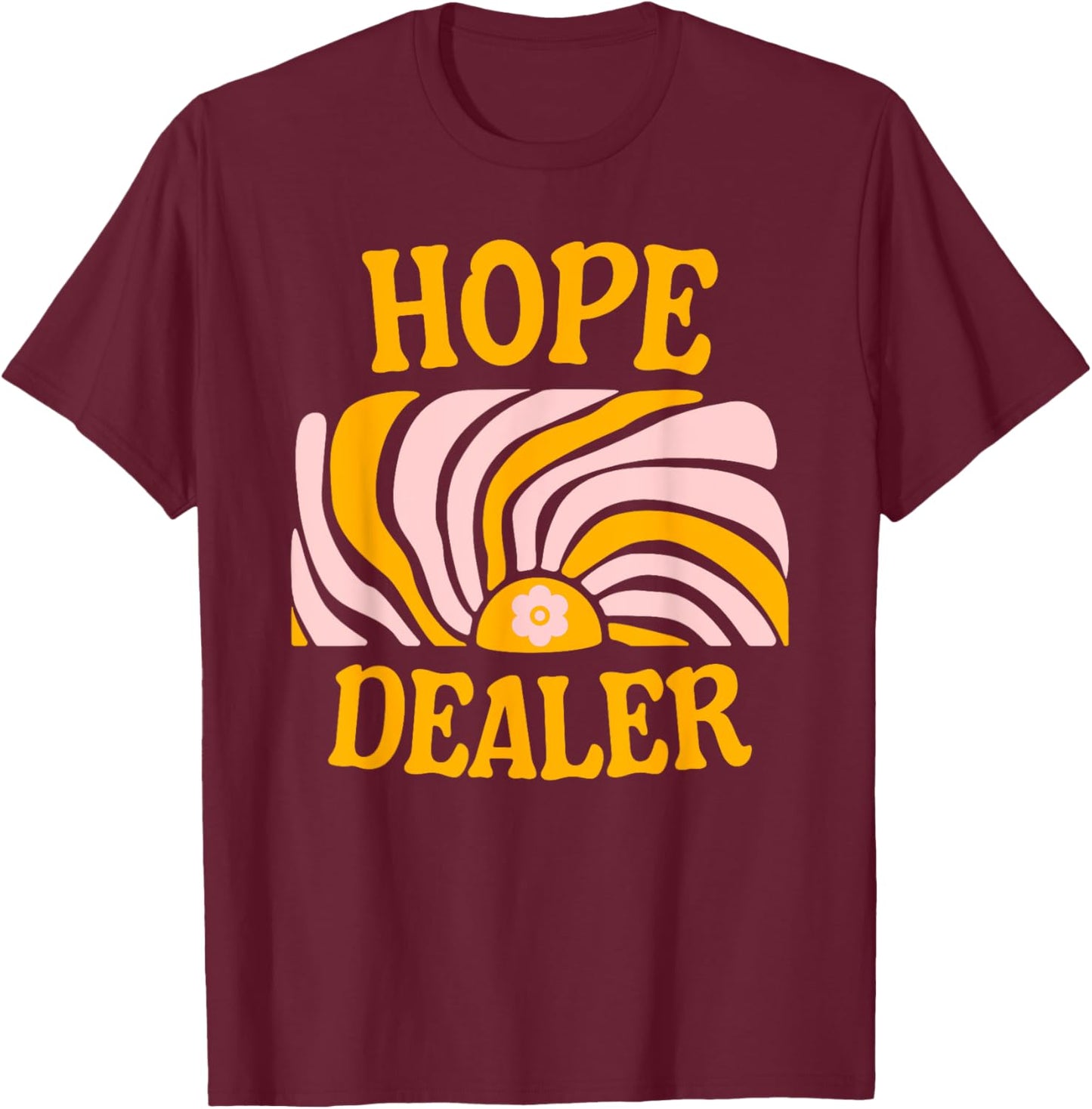 Hope Dealer T-Shirt - T-Shirt | Maroon