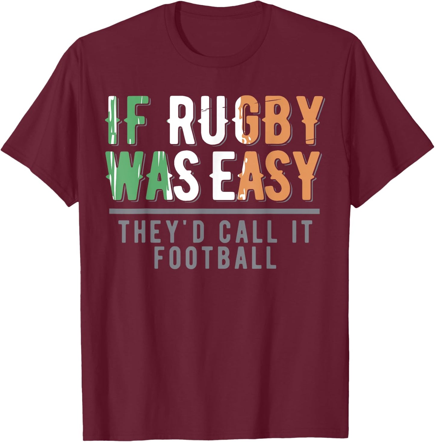 Shirt - Sports | Rugby | Funny Funny Irish Rugby | Irish | Football T-Shirt - T-Shirt | Maroon