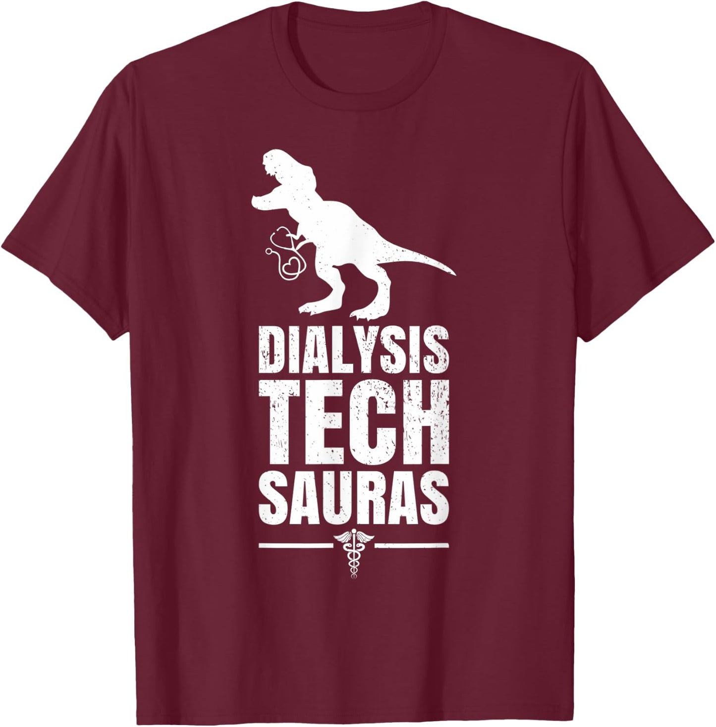 T-Rex Dinosaur Dialysis Tech Technician Technologist Pun T-Shirt - T-Shirt | Maroon