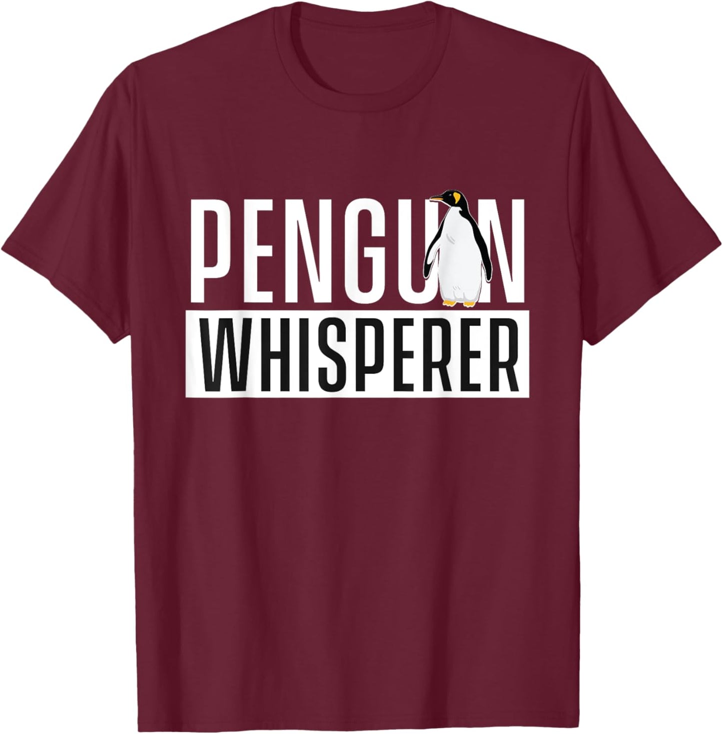 Penguin Whisperer - Penguin Lover Bird Watcher Aquatic Bird T-Shirt - T-Shirt | Maroon