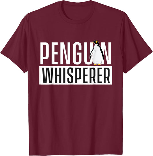 Penguin Whisperer - Penguin Lover Bird Watcher Aquatic Bird T-Shirt - T-Shirt | Maroon