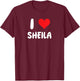 I Love Sheila - Heart - Name T-Shirt - T-Shirt | Maroon