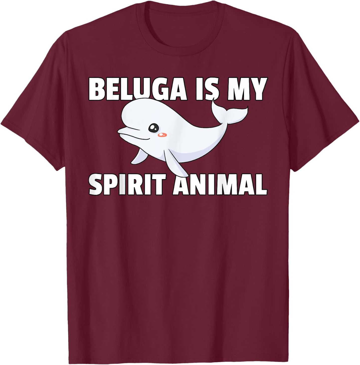 Beluga Whale Gift Baby Beluga Costume T-Shirt - T-Shirt | Maroon